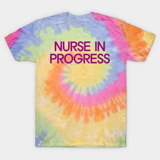 Nurse in Progress T-Shirt